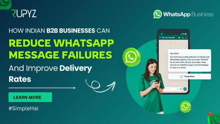 How Indian B2B Businesses Can Reduce WhatsApp Message Failures and Improve Delivery Rates